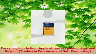 PDF Download  Fuzzy Logic in Action Applications in Epidemiology and Beyond Studies in Fuzziness and Read Online
