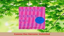 PDF Download  Comme Des Garcons Unlimited Download Full Ebook
