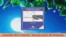 PDF Download  AutoCAD 2011 Tutorial  Second Level 3D Modeling Read Full Ebook