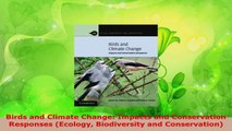 PDF Download  Birds and Climate Change Impacts and Conservation Responses Ecology Biodiversity and Download Full Ebook
