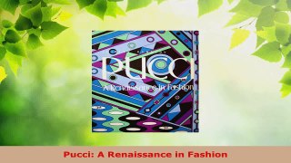 Download  Pucci A Renaissance in Fashion EBooks Online