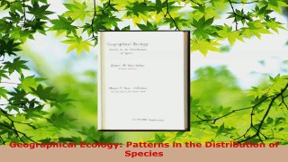 Download  Geographical Ecology Patterns in the Distribution of Species PDF Online