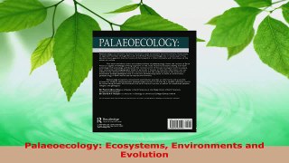 Download  Palaeoecology Ecosystems Environments and Evolution PDF Free