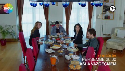 Asla Vazgeçmem 32.Bölüm fragman