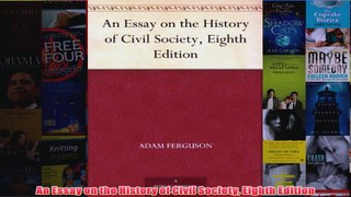 An Essay on the History of Civil Society Eighth Edition