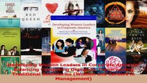 PDF Download  Developing Women Leaders in Corporate America Balancing Competing Demands Transcending Download Full Ebook