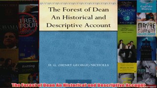 The Forest of Dean An Historical and Descriptive Account