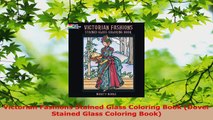 Read  Victorian Fashions Stained Glass Coloring Book Dover Stained Glass Coloring Book EBooks Online