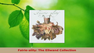 Read  Fairieality The Ellwand Collection Ebook Free