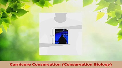 PDF Download  Carnivore Conservation Conservation Biology Download Full Ebook