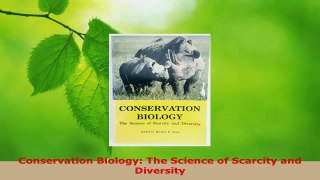 PDF Download  Conservation Biology The Science of Scarcity and Diversity PDF Full Ebook