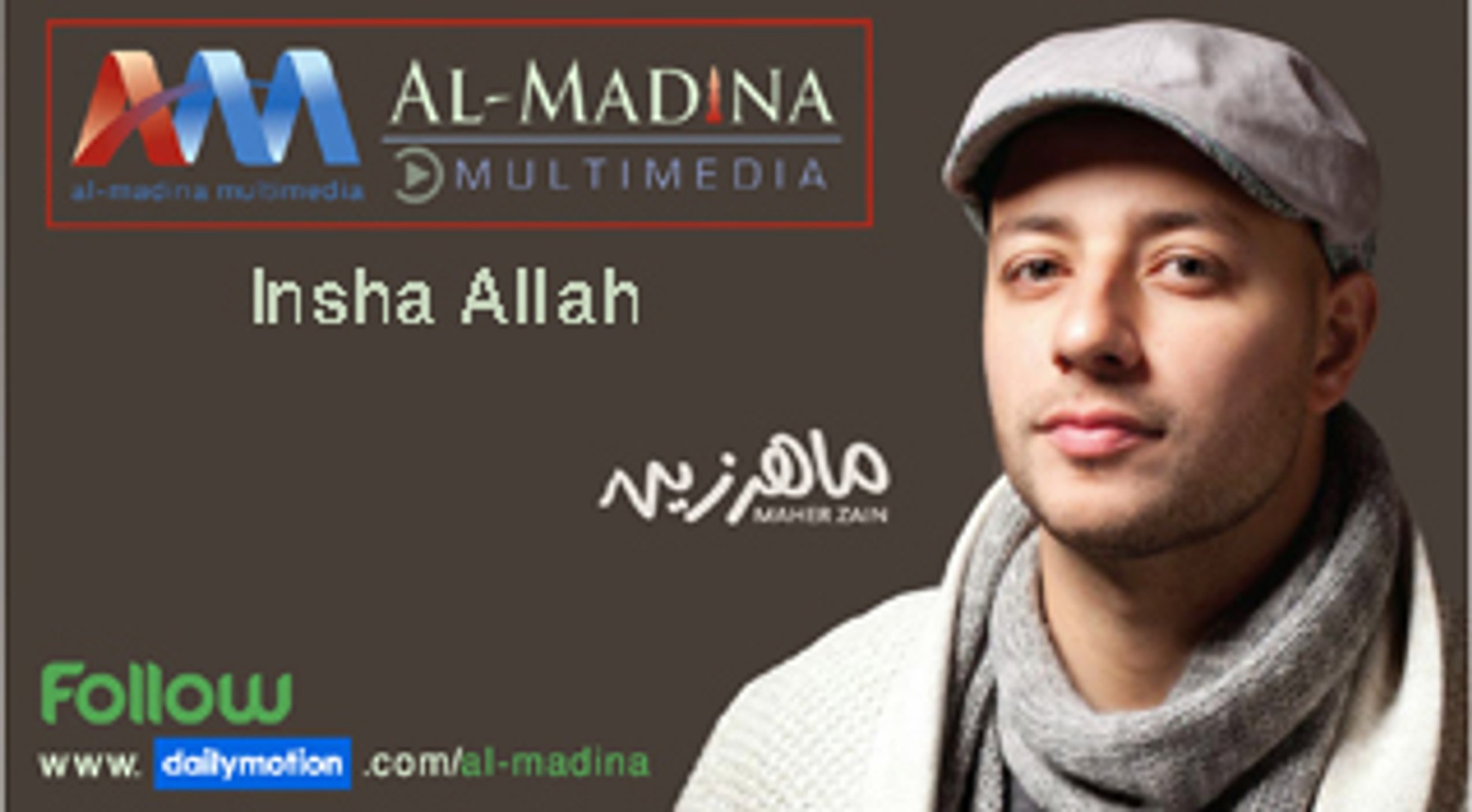 Maher Zain - Insha Allah Insya Allah ماهر زين - إن شاء الله Official Music  Video - video Dailymotion