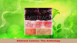 PDF Download  Abstract Comics The Anthology Read Full Ebook