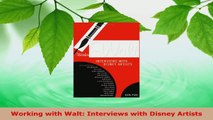 Read  Working with Walt Interviews with Disney Artists EBooks Online