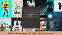 PDF Download  Ethical Dilemmas in Public Administration PDF Full Ebook