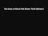 The Souls of Black Folk (Dover Thrift Editions) [PDF] Online