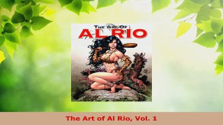 PDF Download  The Art of Al Rio Vol 1 Read Online