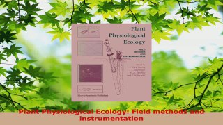 PDF Download  Plant Physiological Ecology Field methods and instrumentation Read Full Ebook