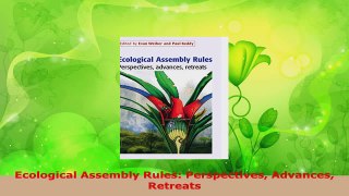 PDF Download  Ecological Assembly Rules Perspectives Advances Retreats Read Full Ebook