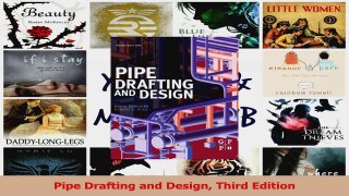 Download  Pipe Drafting and Design Third Edition Ebook Online