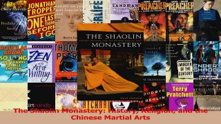 PDF Download  The Shaolin Monastery History Religion and the Chinese Martial Arts PDF Full Ebook