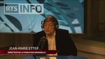 L'invité de la rédaction - Jean-Marie Etter