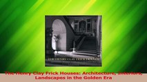 Read  The Henry Clay Frick Houses Architecture Interiors Landscapes in the Golden Era PDF Online