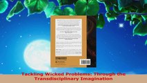 Read  Tackling Wicked Problems Through the Transdisciplinary Imagination Ebook Free