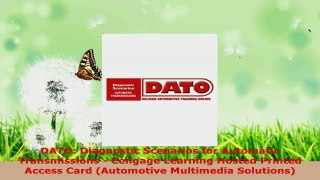 PDF Download  DATO Diagnostic Scenarios for Automatic Transmissions  Cengage Learning Hosted Printed PDF Full Ebook
