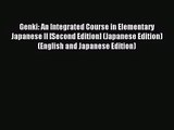 Genki: An Integrated Course in Elementary Japanese II [Second Edition] (Japanese Edition) (English