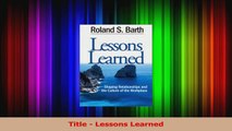 PDF Download  Lessons Learned Shaping Relationships and the Culture of the Workplace PDF Online