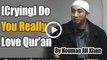 Do You Really Love Qur'an By Nouman Ali Khan
