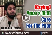 Hazrat Umar's (R.A) Care For The Poor By Hamza Tzortzis