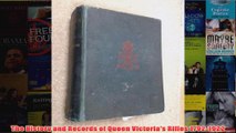 The History and Records of Queen Victorias Rifles 17921922
