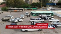 Terror alert in central Israel sparks manhunt