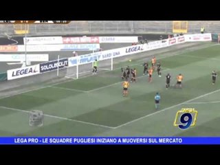 Lega Pro | Le pugliesi iniziano a muoversi sul mercato