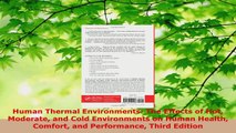 Read  Human Thermal Environments The Effects of Hot Moderate and Cold Environments on Human EBooks Online