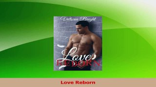 PDF Download  Love Reborn Read Full Ebook