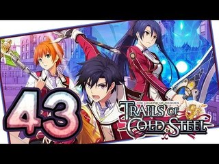 The Legend of Heroes: Trails of Cold Steel Walkthrough Part 43 (PS3, Vita) | English | No Commentary