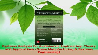 Read  Systems Analysis for Sustainable Engineering Theory and Applications Green Manufacturing PDF Free