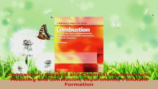 Read  Combustion Physical and Chemical Fundamentals Modeling and Simulation Experiments Ebook Online