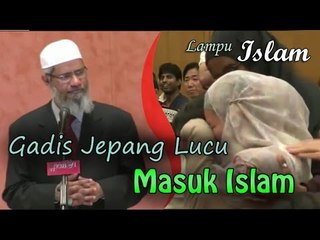 Gadis Jepang Masuk Islam Tapi Mau Makan Babi - Dr. Zakir Naik