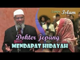 Dokter Jepang Mendapat Hidayah di Acara Dr. Zakir Naik