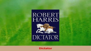 Read  Dictator Ebook Free