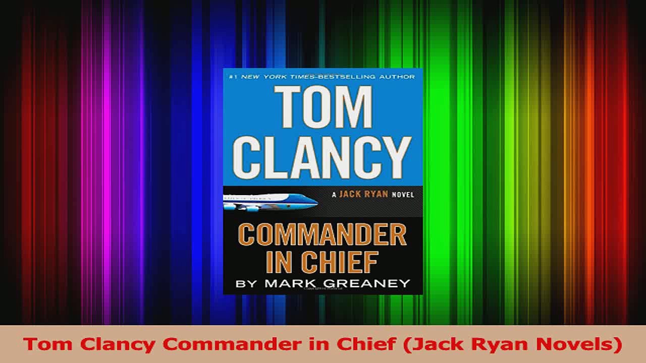 PDF Download  Tom Clancy Commander in Chief Jack Ryan Novels Read Full Ebook