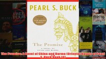 The Promise A Novel of China and Burma Oriental Novels of Pearl S Buck Book 14