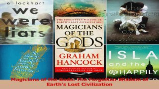 PDF Download  Magicians of the Gods The Forgotten Wisdom of Earths Lost Civilization Download Online