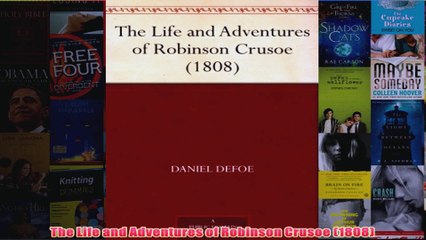 Download Video: The Life and Adventures of Robinson Crusoe 1808