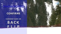 Snowboard confirmé - Comment faire un Back Flip