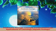 PDF Download  Freshwater Ecology Concepts and Environmental Applications of Limnology Aquatic Ecology Read Full Ebook
